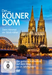 Cover von Der Kölner Dom - Dem Himmel ein Stück näher