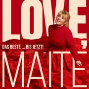 Cover von Love, Maite - Das Beste ... bis jetzt!