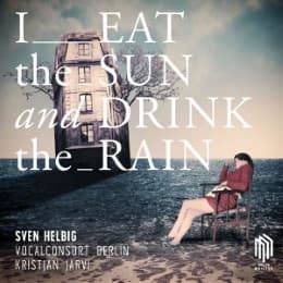 Cover von I Eat The Sun And Drink The Rain