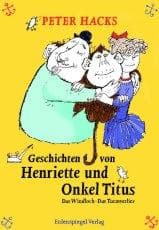 Cover von Geschichten von Henriette und Onkel Titus