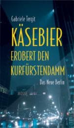 Cover von Käsebier erobert den Kurfürstendamm