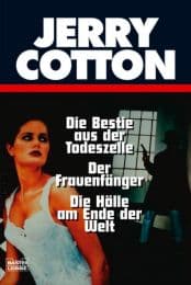 Cover von Die Bestie aus der Todeszelle/Der Frauenfänger/Die Hölle am Ende der Welt