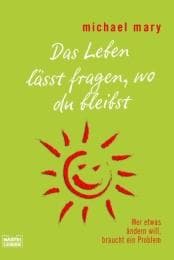 Cover von Das Leben läßt fragen, wo du bleibst