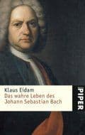 Cover von Das wahre Leben des Johann Sebastian Bach