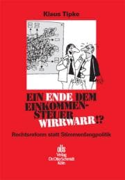 Cover von Ein Ende dem Einkommensteuerwirrwarr!?