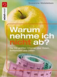Cover von Warum nehme ich nicht ab?