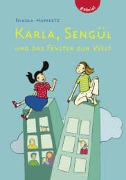 Cover von Karla, Sengül und das Fenster zur Welt