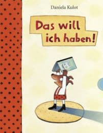 Cover von Das will ich haben!