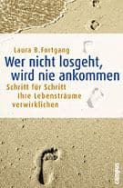 Cover von Wer nicht losgeht, wird nie ankommen
