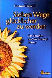 Cover von Sieben Wege glücklicher zu werden