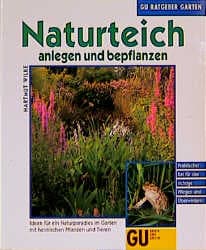 Cover von Naturteich - anlegen und bepflanzen