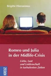 Cover von Romeo und Julia in der Midlife-Crisis