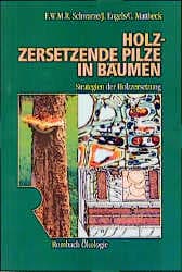 Cover von Holzzersetzende Pilze in Bäumen