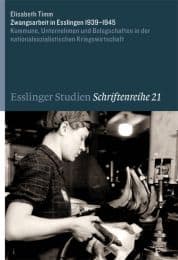 Cover von Zwangsarbeit in Esslingen 1939-1945