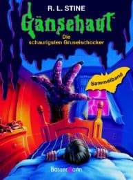 Cover von Gänsehaut: Die schaurigsten Gruselschocker