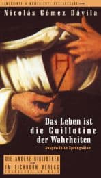 Cover von Das Leben ist die Guillotine der Wahrheiten