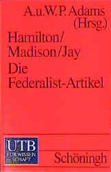 Cover von Hamilton/Madison/jay: Die Federalist-Artikel