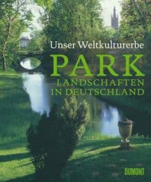 Cover von Unser Weltkulturerbe: Parklandschaften in Deutschland