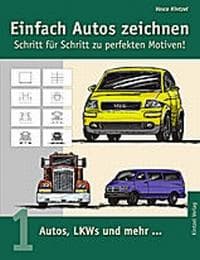 Cover von Einfach Autos zeichnen - Schritt für Schritt zu perfekten Motiven!