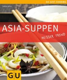 Cover von Asia-Suppen - Heißer Trend