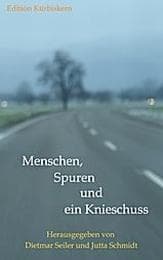 Cover von Menschen, Spuren und ein Knieschuss