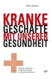 Cover von Kranke Geschäfte mit unserer Gesundheit