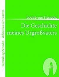Cover von Die Geschichte meines Urgroßvaters