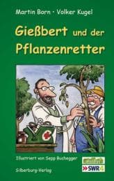 Cover von Gießbert und der Pflanzenretter