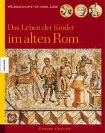 Cover von Das Leben der Kinder im alten Rom
