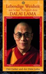 Cover von Lebendige Weisheit mit seiner Heiligkeit dem Dalai Lama