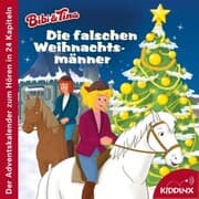 Cover von Die falschen Weihnachtsmänner (Der Adventskalender zum Hören) - Bibi & Tina