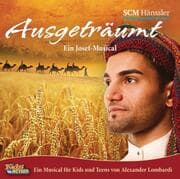 Cover von Ausgeträumt!? - Ein Joseph-Musical