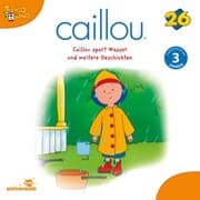 Cover von Caillou - Folgen 278-286: Caillou spart Wasser