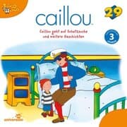 Cover von Caillou - Folgen 305-313: Caillou geht auf Schatzsuche