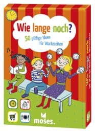 Cover von Wie lange noch? 50 pfiffige Ideen für Wartezeiten
