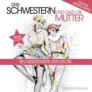Cover von Drei Schwestern Und Dazu Die Mutter