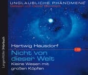 Cover von Nicht von dieser Welt (01): Kleine Wesen mit großen Köpfen