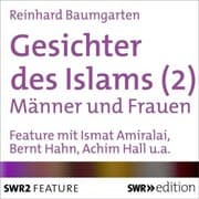 Cover von Gesichter des Islams - Frauen und Männer