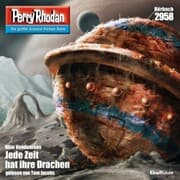 Cover von Perry Rhodan 2958: Jede Zeit hat ihre Drachen