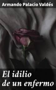 Cover von El idilio de un enfermo