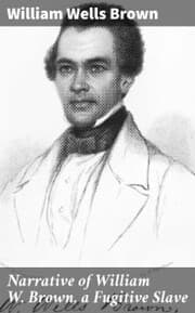 Cover von Narrative of William W. Brown, a Fugitive Slave