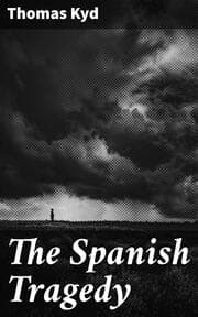 Cover von The Spanish Tragedy