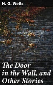 Cover von The Door in the Wall, and Other Stories