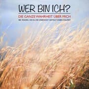 Cover von WER BIN ICH? Die ganze Wahrheit über mich selbst