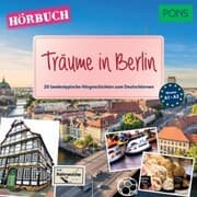 Cover von PONS Hörbuch Deutsch als Fremdsprache: Träume in Berlin