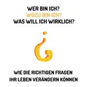 Cover von Wer bin ich? Wozu bin ich? Was will ich wirklich?