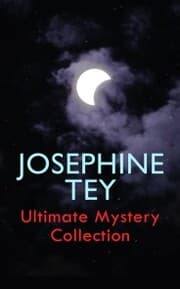 Cover von JOSEPHINE TEY - Ultimate Mystery Collection