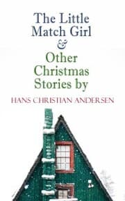 Cover von The Little Match Girl & Other Christmas Stories by Hans Christian Andersen