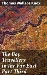 Cover von The Boy Travellers in the Far East, Part Third