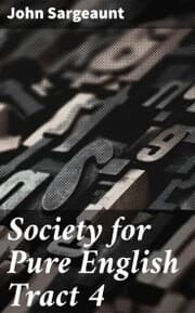Cover von Society for Pure English Tract 4